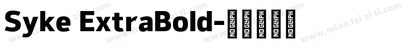 Syke ExtraBold字体转换